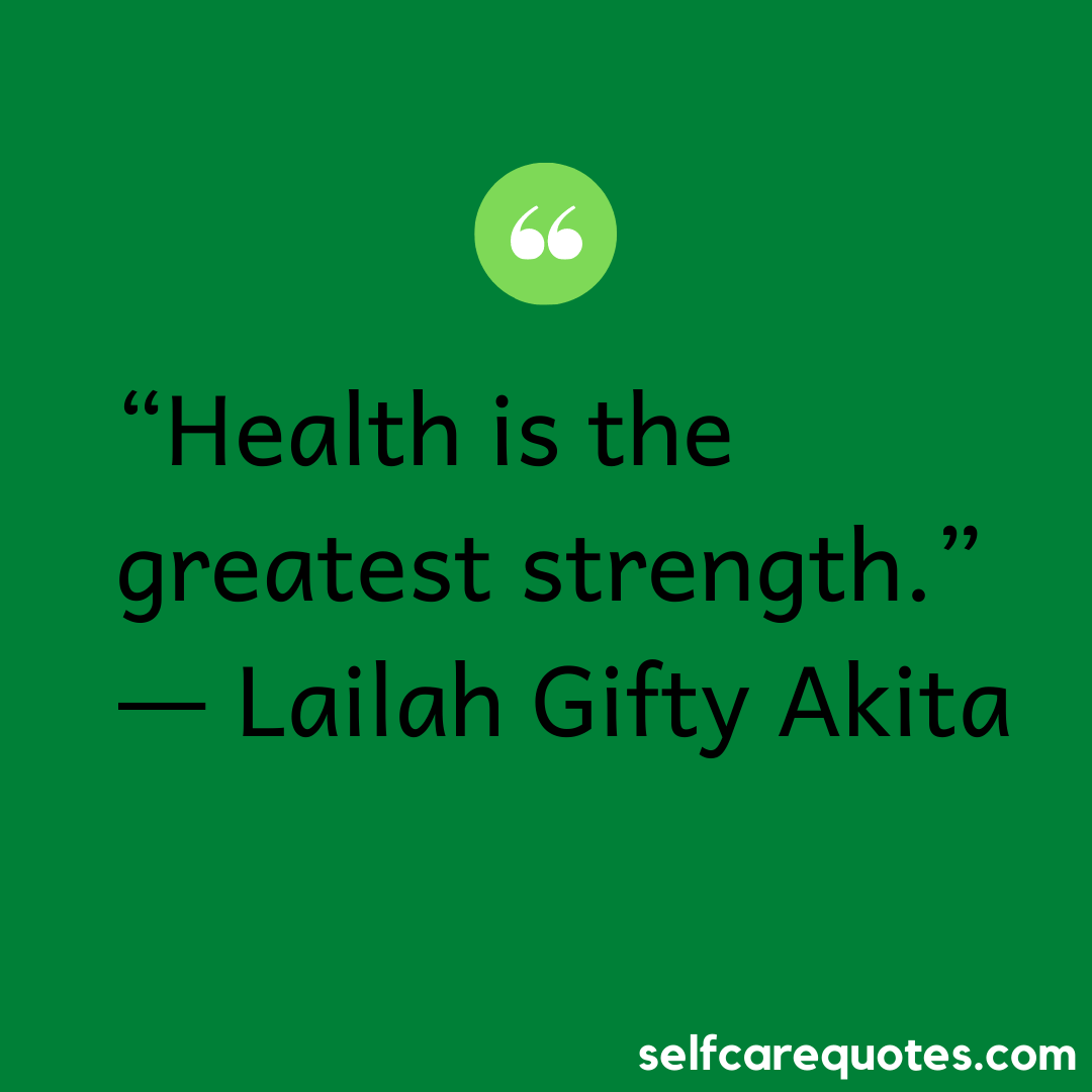 Health is the greatest strength.- Lailah Gifty Akita