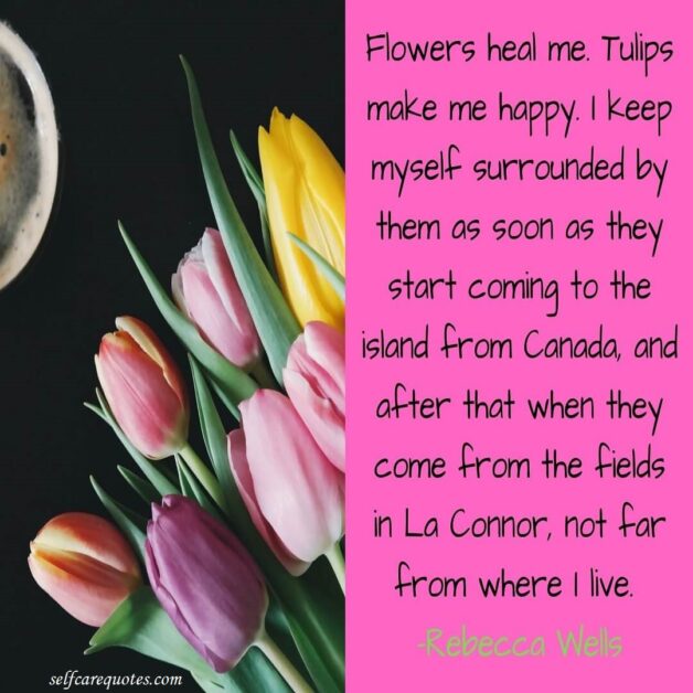 Tulip quotes-selfcarequotes