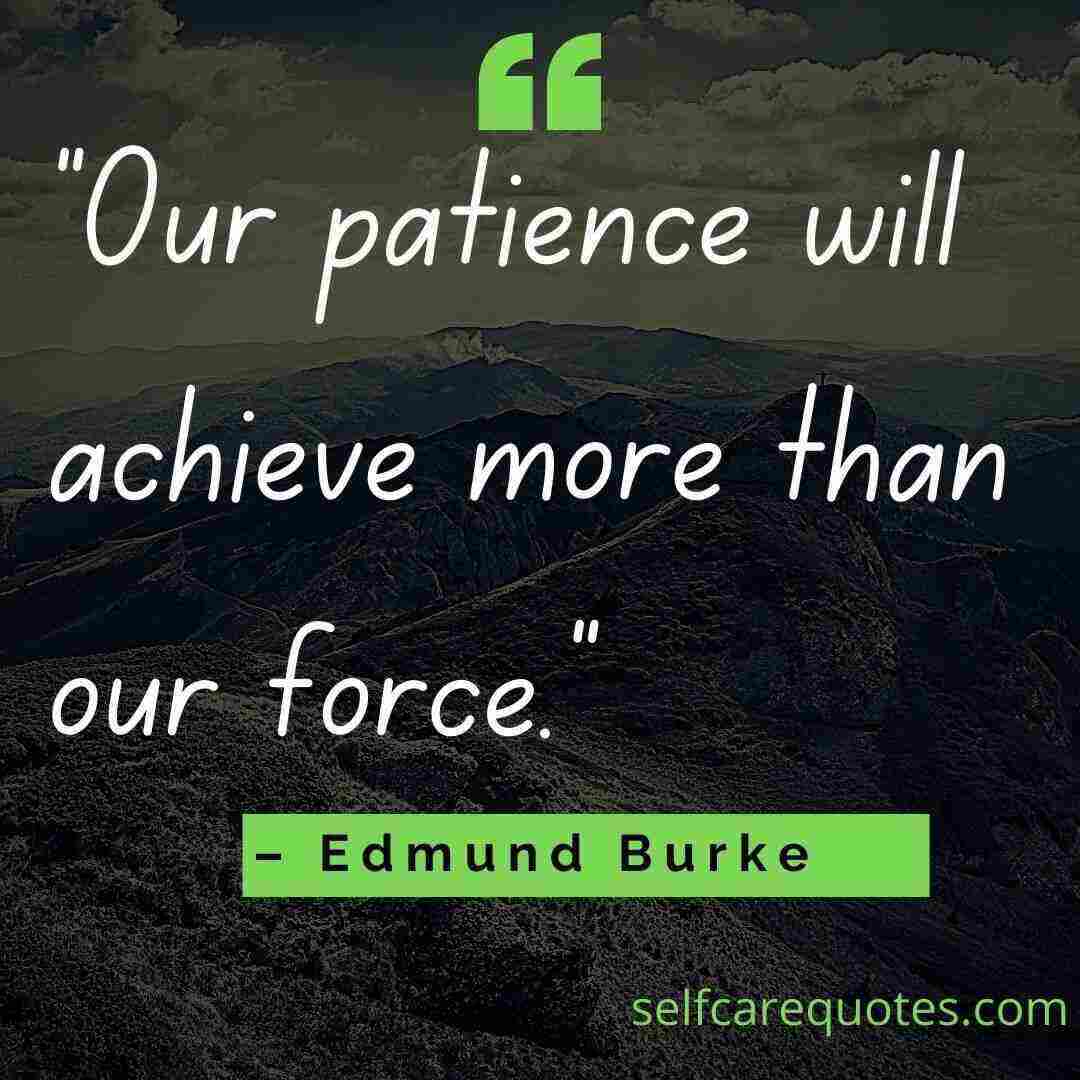 What is a quote for patience -Patience Quotes