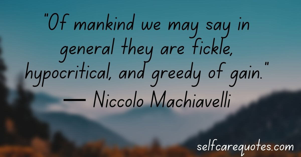 Machiavelli Quotes on Human Nature