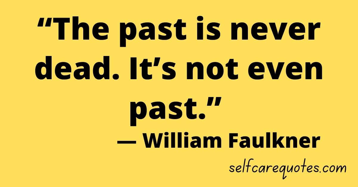 William Faulkner Quotes About The Past