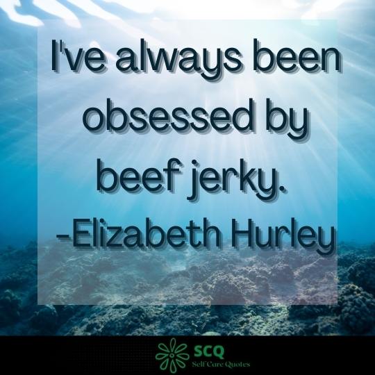 movie quotes beef jerky