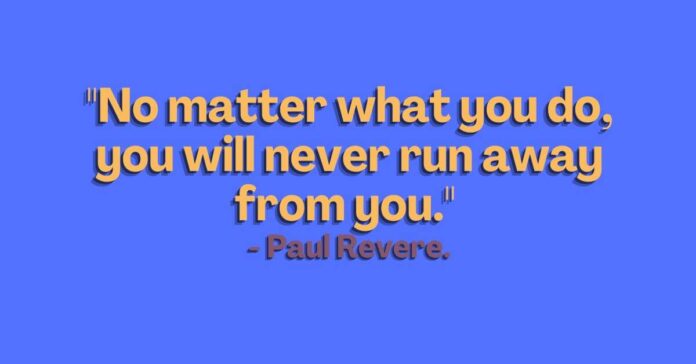 Paul Revere Quotes
