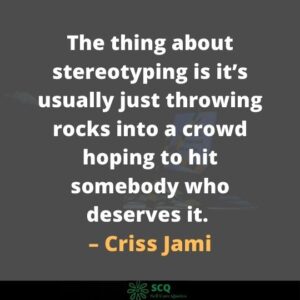 breaking stereotypes quotes